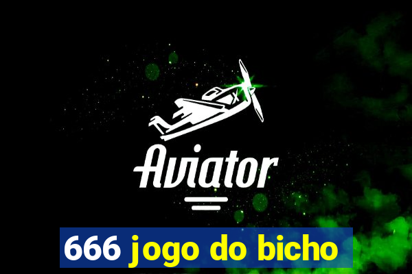 666 jogo do bicho